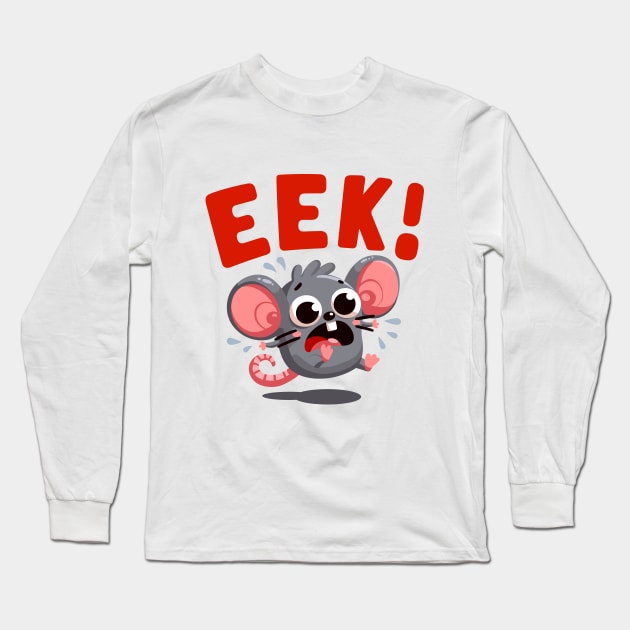 Eek! The Startled Mouse Long Sleeve T-Shirt by SimplyIdeas